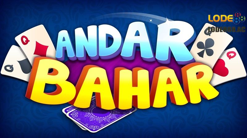 Game bài Andar Bahar là gì?